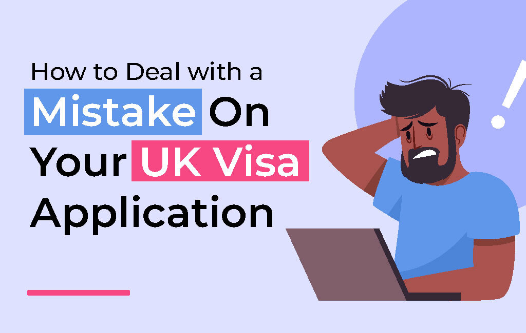 Mistake On Your UK Visa Application