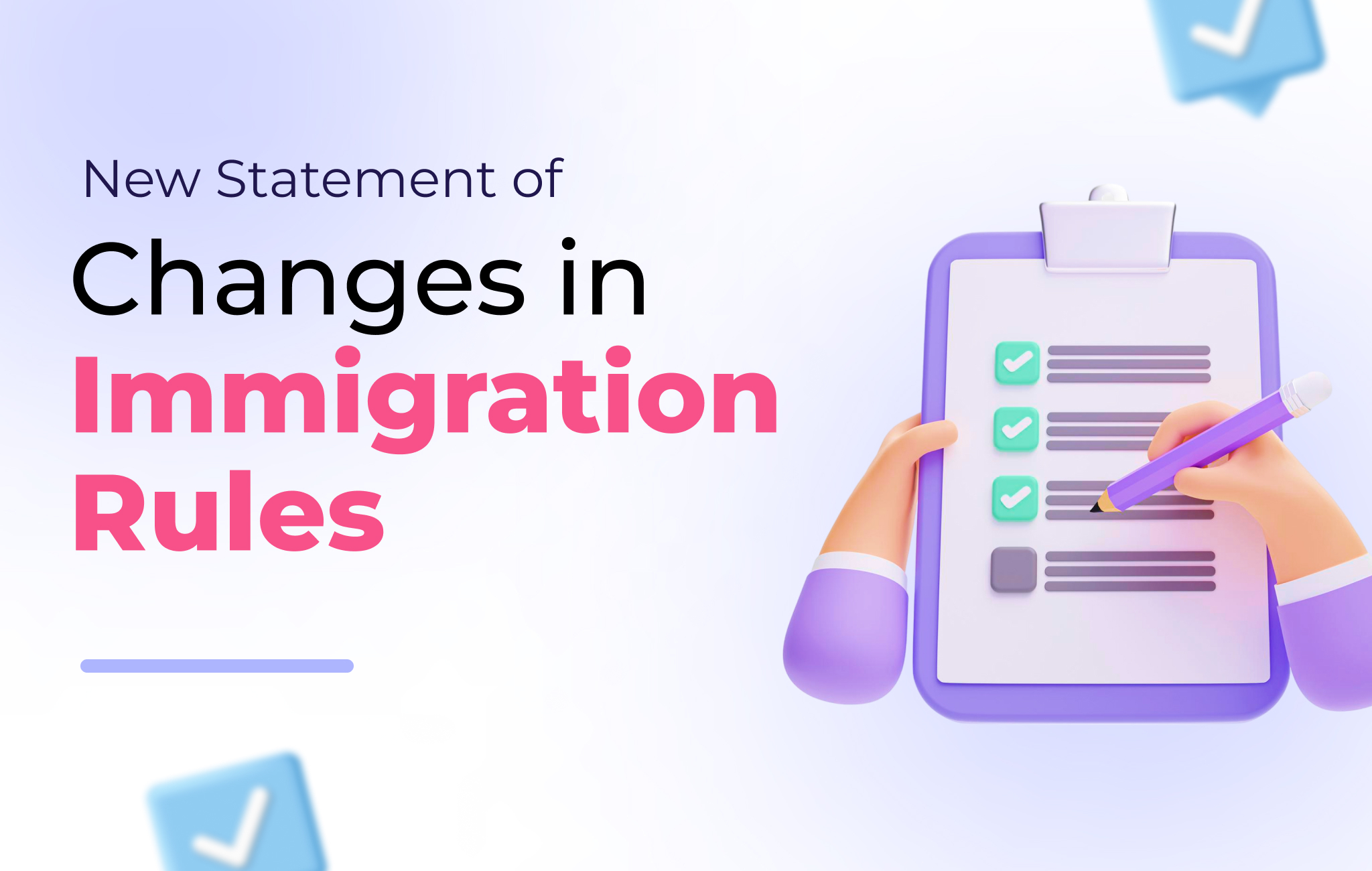 Changes in Immigration Rules